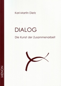 MENON-Titelbild: "Dialog. Die Kunst der Zusammenarbeit" von Karl-Martin Dietz
